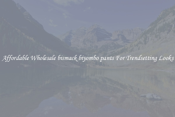 Affordable Wholesale bismack biyombo pants For Trendsetting Looks