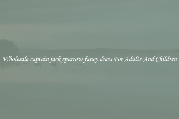 Wholesale captain jack sparrow fancy dress For Adults And Children