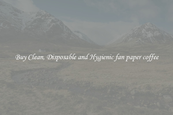 Buy Clean, Disposable and Hygienic fan paper coffee