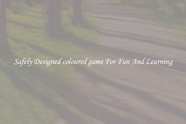 Safely Designed coloured game For Fun And Learning