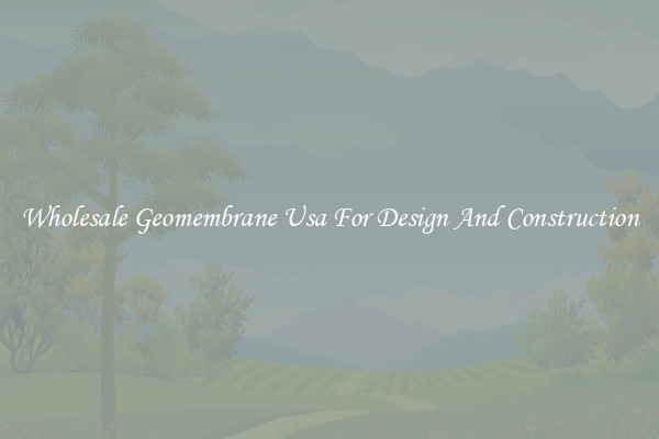 Wholesale Geomembrane Usa For Design And Construction